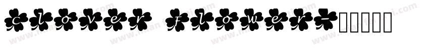 Clover Flower字体转换